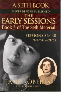 The Early Sessions: Book 3 of the Seth Material