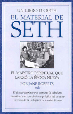 El Material Seth (The Seth Material in Spanish)