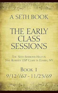 The Early Class Sessions Book 1