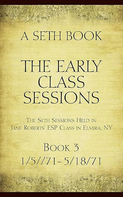 The Early Class Sessions Book 3