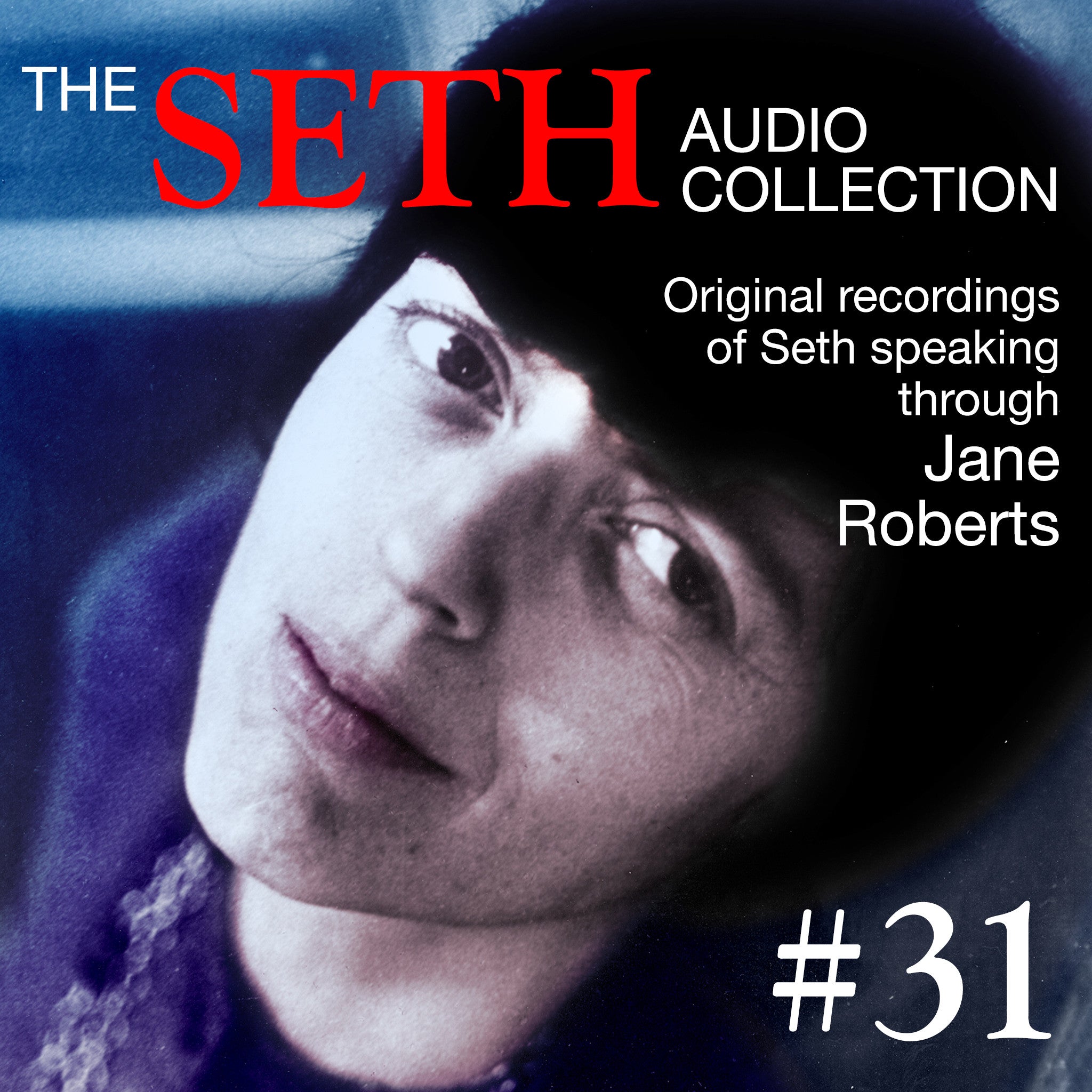 Seth CD #31 - 1/23/73 & 1/30/73 Seth Session plus Transcript