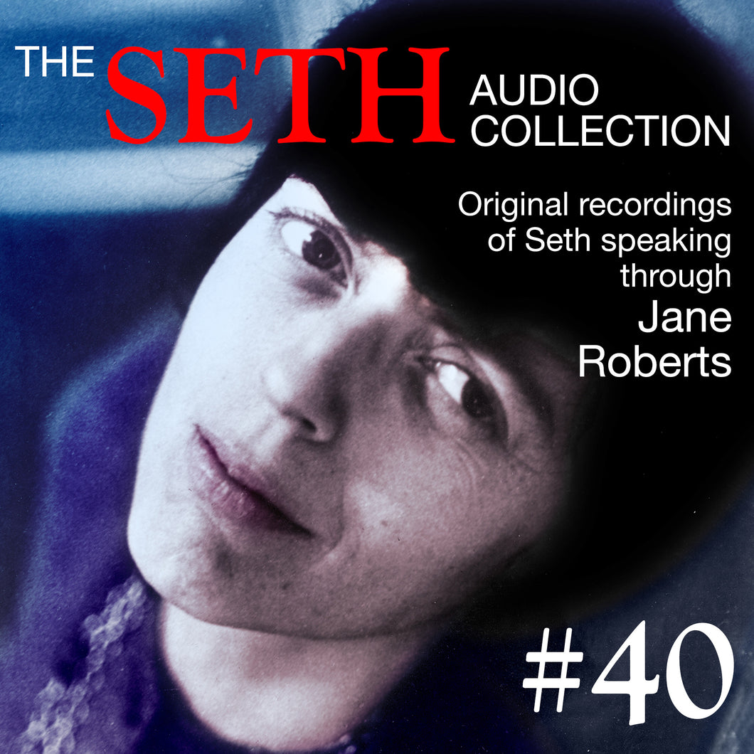 Seth MP3 #40 - Digital Download - Seth Session & Transcript