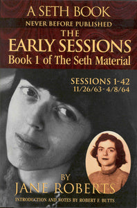 "Special Hardcover Edition" The Early Sessions: Book 1 of the Seth material