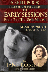 The Early Sessions: Book 7 of the Seth Material