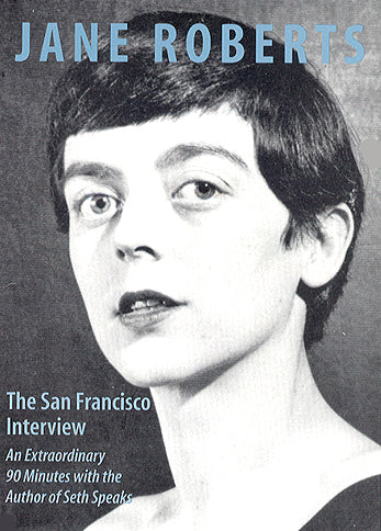 Jane Roberts: The San Francisco Interview -  (2 CD's)
