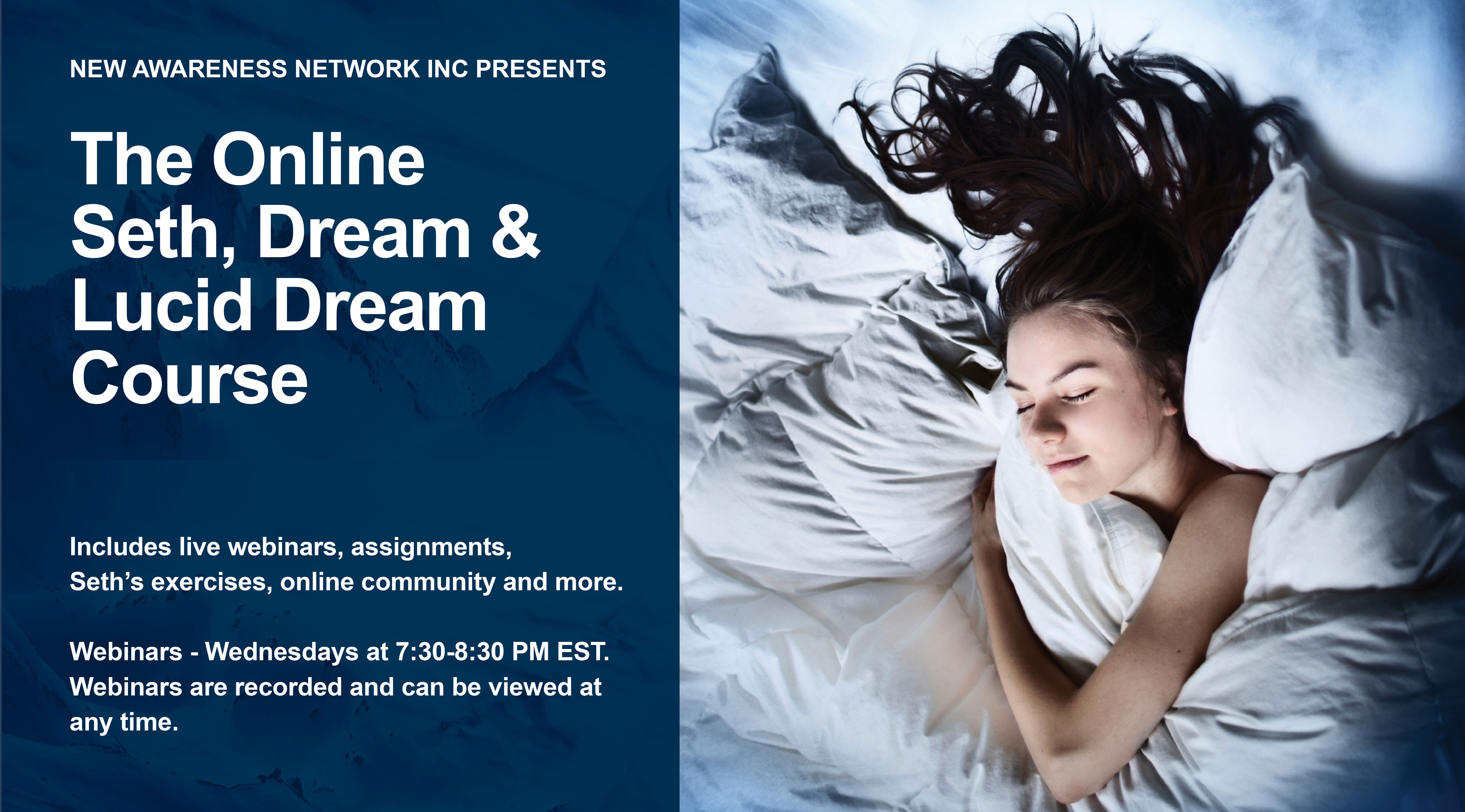 The Online Seth, Dream and Lucid Dreams Course