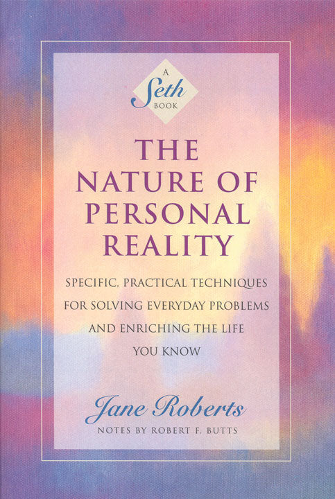 The Nature of Personal Reality