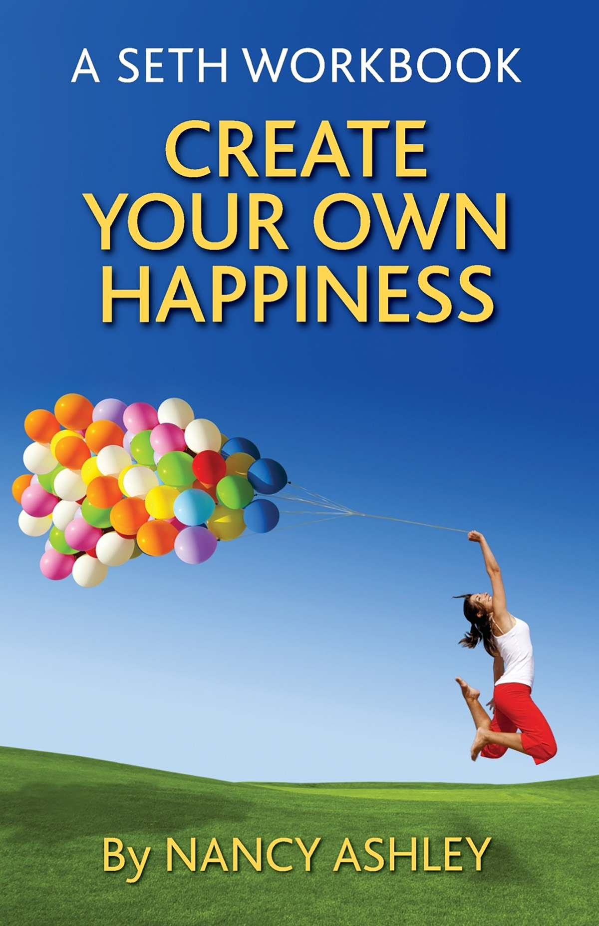 Create Your Own Happiness
